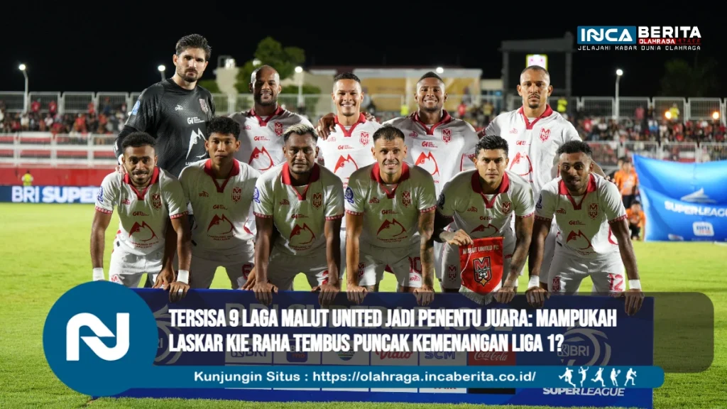 9 Laga Malut United