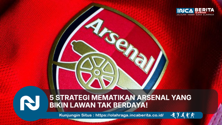 5 Strategi Arsenal