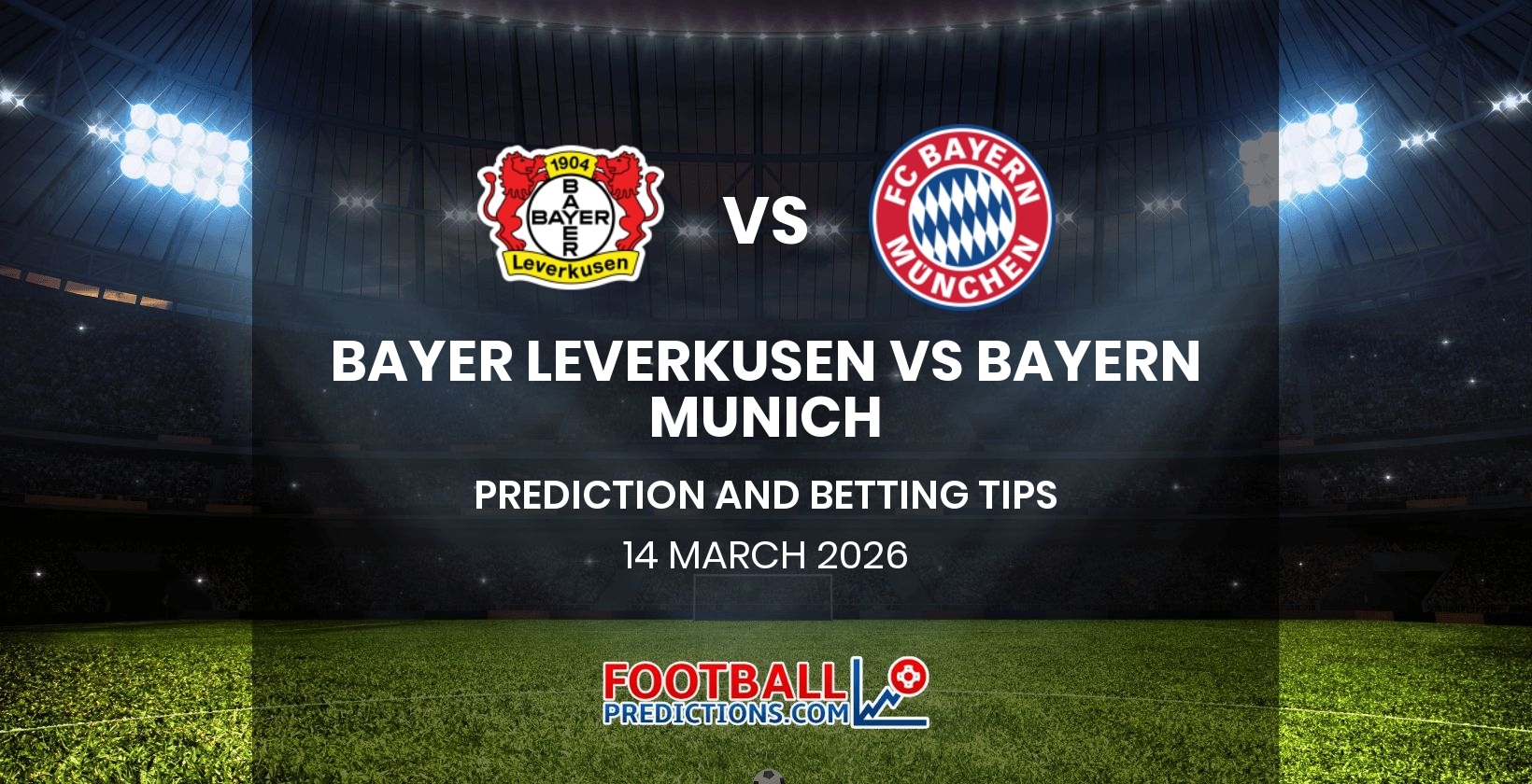 Prediksi Bayern Munchen vs Leverkusen 14 Maret 2026, Pertandingan Panas