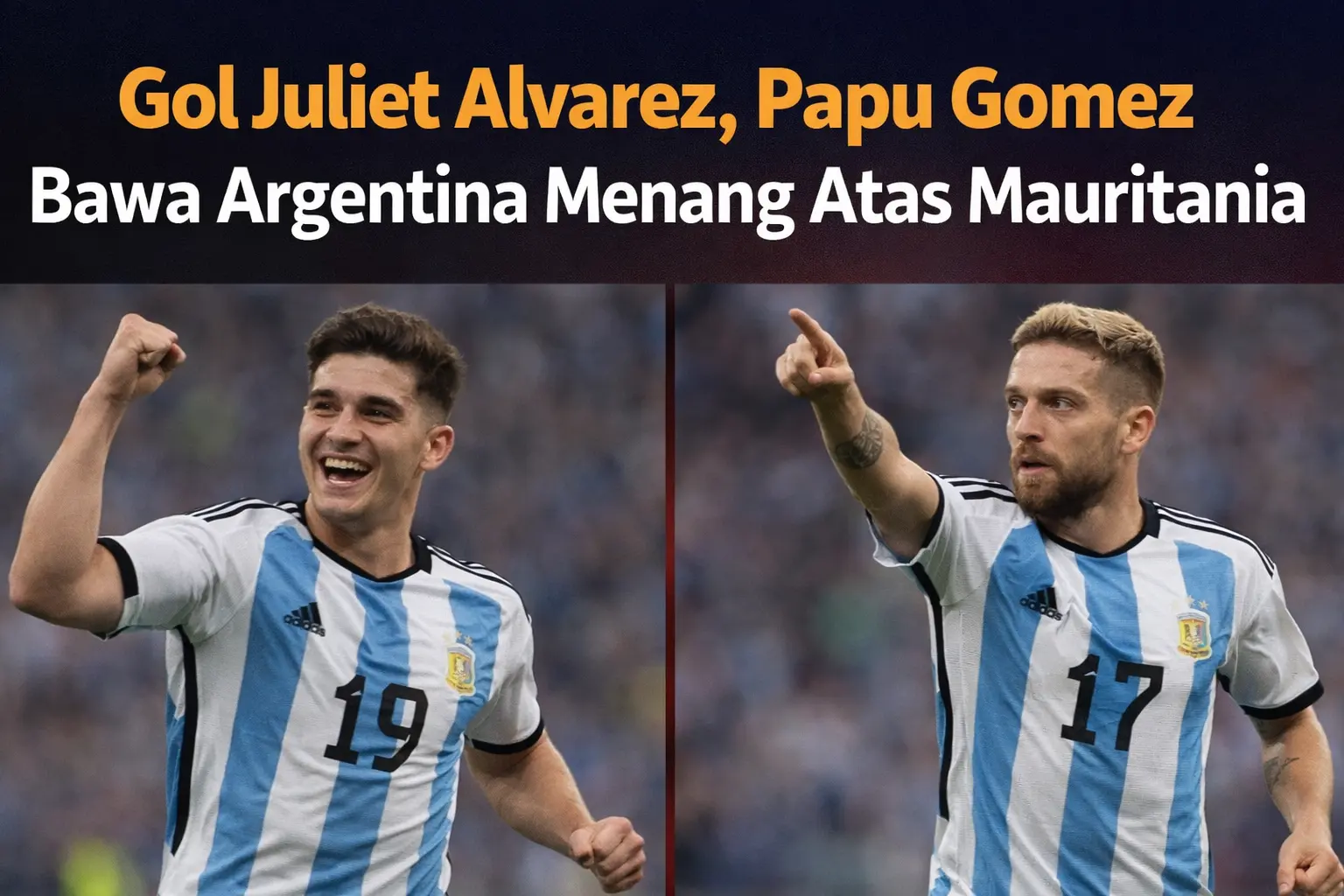 Tak Mudah, Argentina Hanya Unggul Tipis 2-1 atas Mauritania