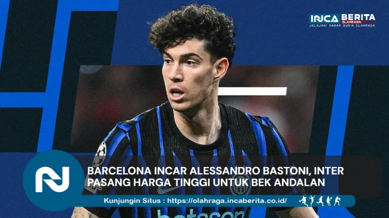 Barcelona Incar Alessandro Bastoni