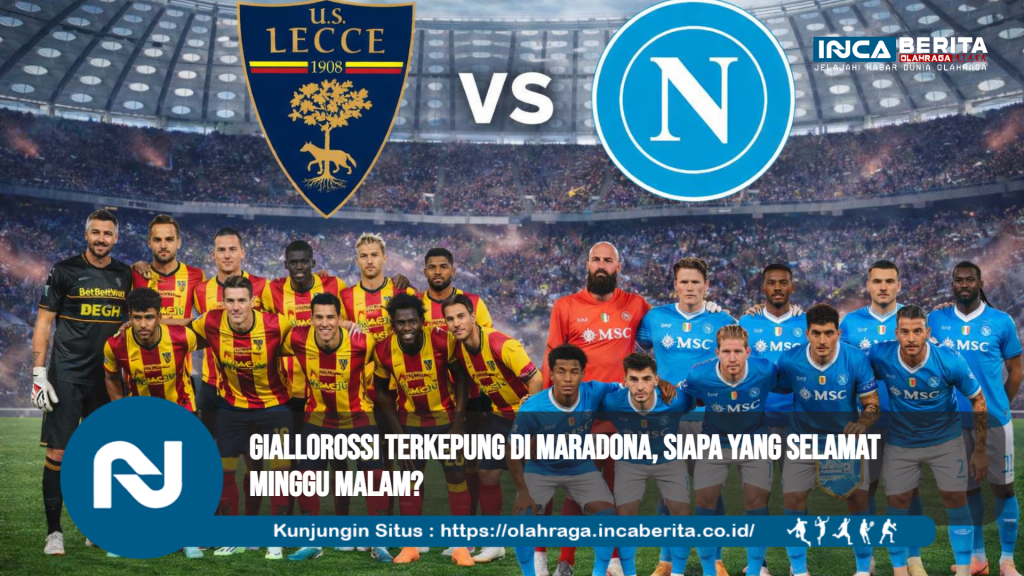 Giallorossi Terkepung di Maradona, Siapa yang Selamat Minggu Malam?