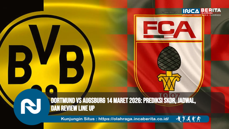 Dortmund vs Augsburg 14 Maret 2026: Prediksi Skor, Jadwal, dan Review Line Up