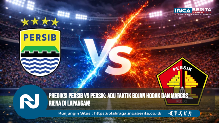 Prediksi Persib Vs Persik