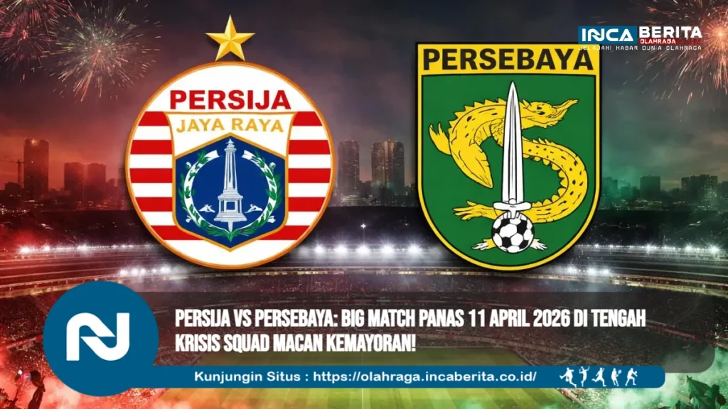 Persija vs Persebaya
