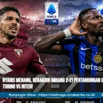 Hasil Seri Torino vs Inter
