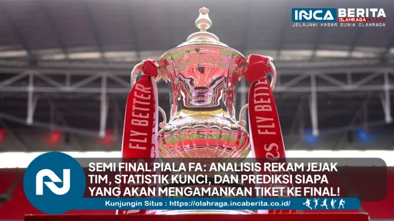 Semi Final Piala FA