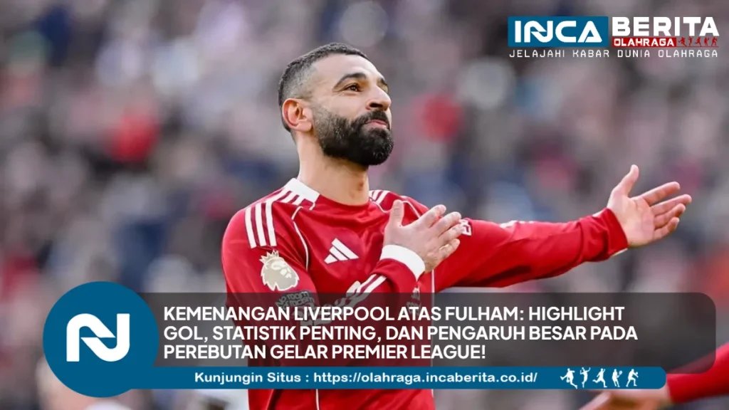 Kemenangan Liverpool atas Fulham