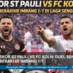 Skor St Pauli vs FC Koln: Duel Sengit Berakhir Imbang 1-1