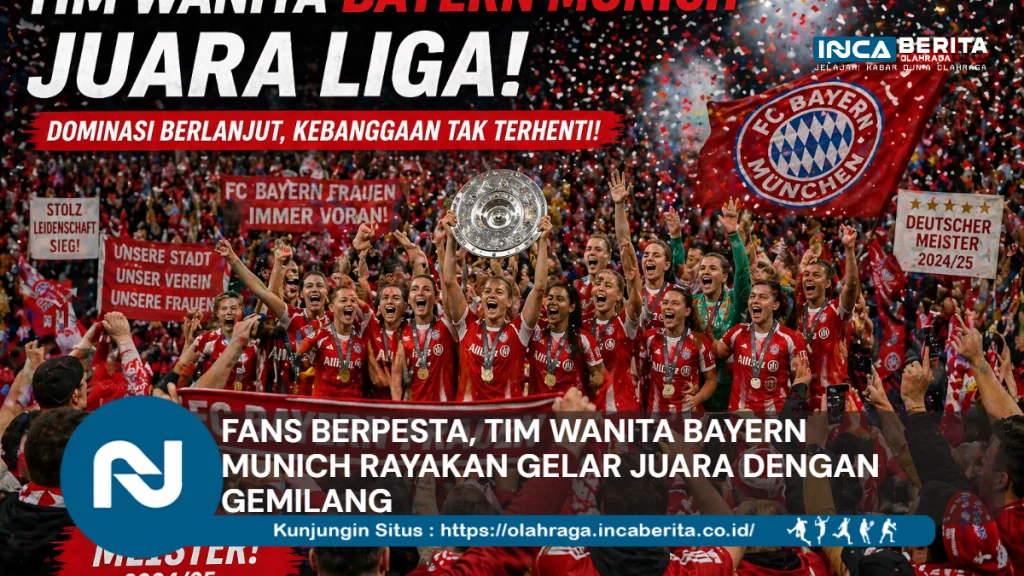 Fans Berpesta, Tim Wanita Bayern Munich Rayakan Gelar Juara dengan Gemilang