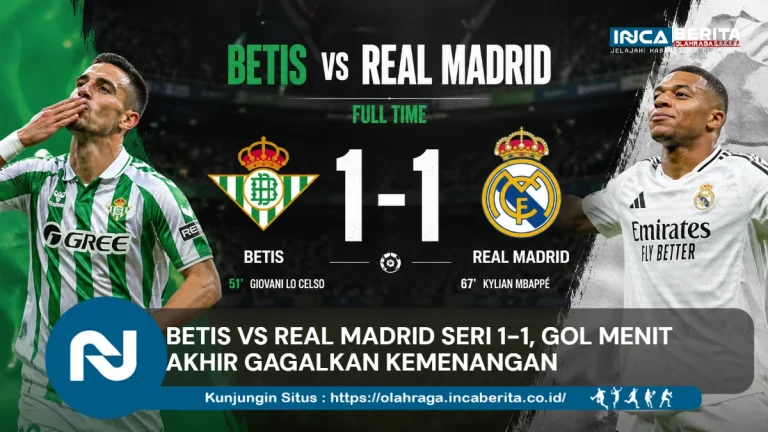 Betis vs Madrid Seri