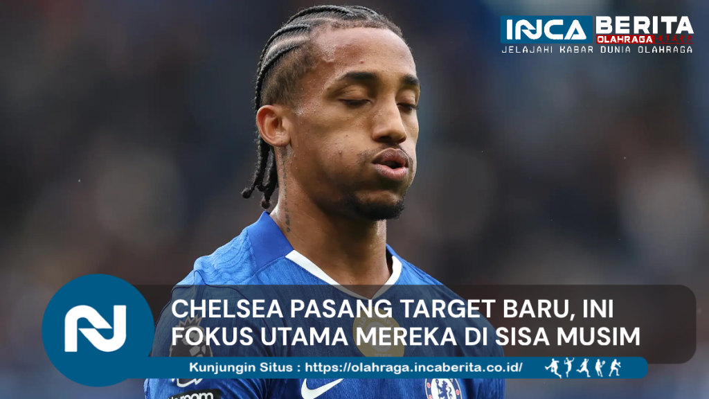 Fokus Chelsea Saat Ini