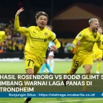 Rosenborg vs Bodø Glimt