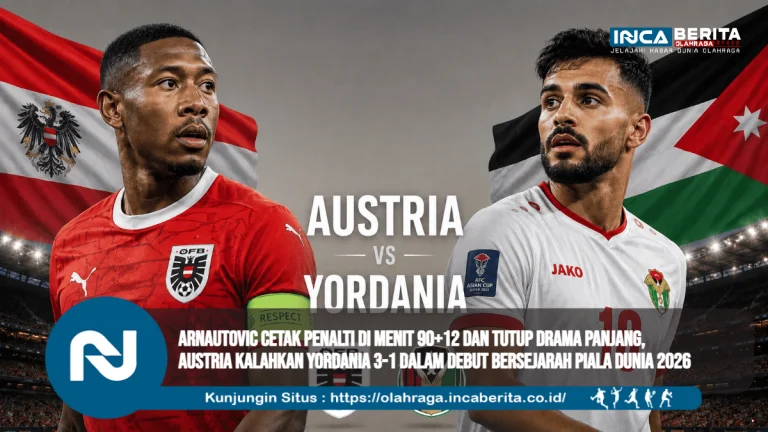 Arnautovic Cetak Penalti di Menit 90+12 dan Tutup Drama Panjang, Austria Kalahkan Yordania 3-1 dalam Debut Bersejarah Piala Dunia 2026