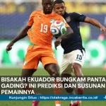 Pantai Gading vs Ekuador