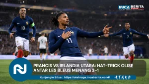 Prancis vs Irlandia Utara: Hat-trick Olise Antar Les Bleus Menang 3-1