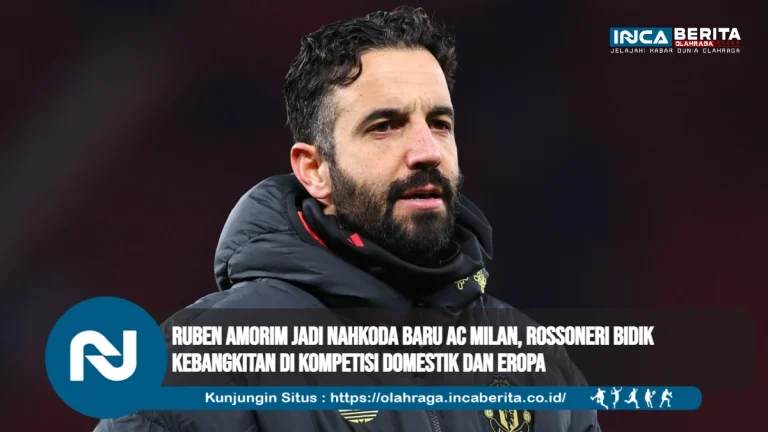 Ruben Amorim Jadi Nahkoda Baru AC Milan, Rossoneri Bidik Kebangkitan di Kompetisi Domestik dan Eropa