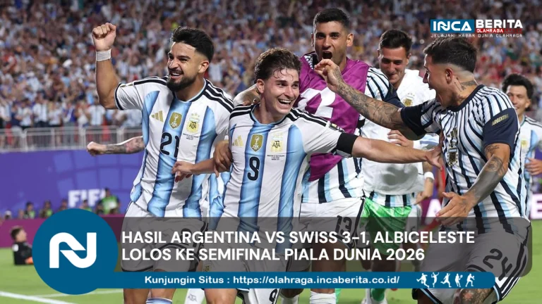 Hasil Argentina vs Swiss 3-1, Albiceleste Lolos ke Semifinal Piala Dunia 2026