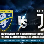Juventus Menang Tipis di Markas Frosinone, Gleison Bremer Jadi Pahlawan dalam Laga Pembuka Serie A yang Menegangkan