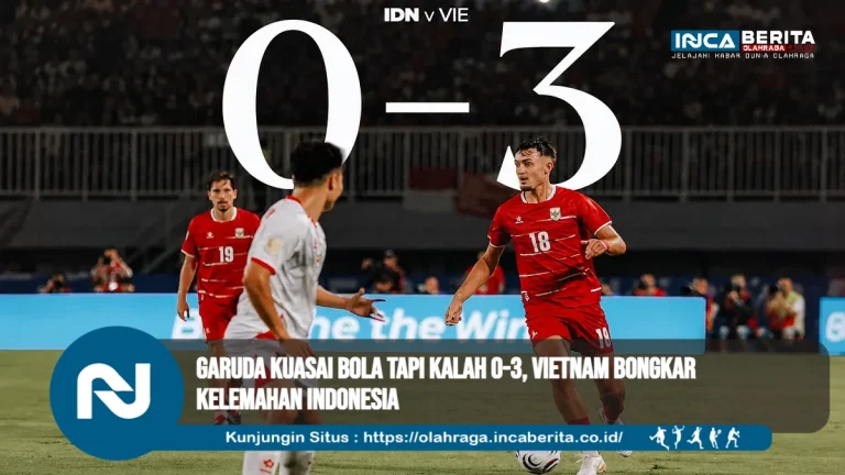 Kekalahan Indonesia Vs Vietnam